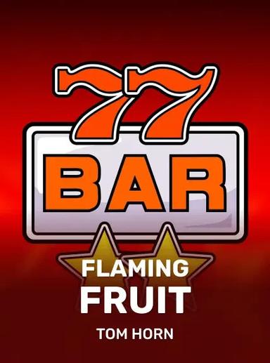 Flaming Fruit